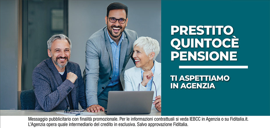 Agenzia Triani Angelo Fiditalia | Potenza, Matera | Cessione del Quinto Quintocè - Un consulente dedicato per i progetti di dipendenti e pensionati. Messaggio pubblicitario con finalità promozionale. Per le informazioni contrattuali si veda IEBCC in Agenzia o su Fiditalia. it. L’Agenzia opera quale intermediario del credito in esclusiva. Salvo approvazione Fiditalia.